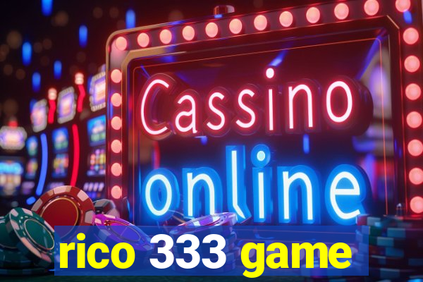 rico 333 game